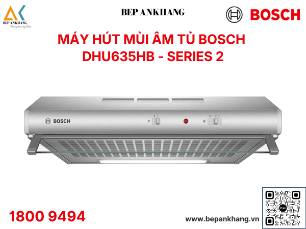 Máy hút mùi âm tủ Bosch DHU635HB - 600mm - Made in Turkey ( Thổ Nhĩ Kỳ )